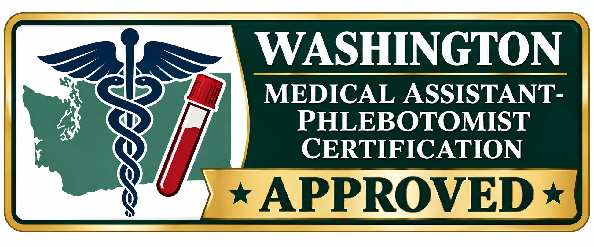 Washington Medical Assistant-Phlebotomist Certification approved